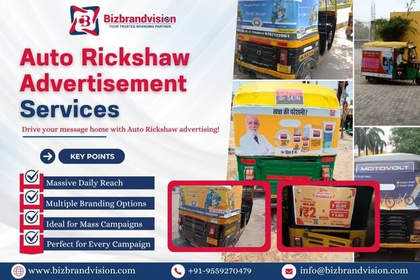 Auto rickshaw advertisement services across India by Bizbrandvision Pvt. Ltd. for mass visibility marketing