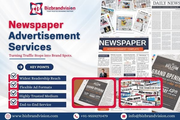 Pan India newspaper advertisement services by Bizbrandvision Pvt. Ltd. for classified and display ads