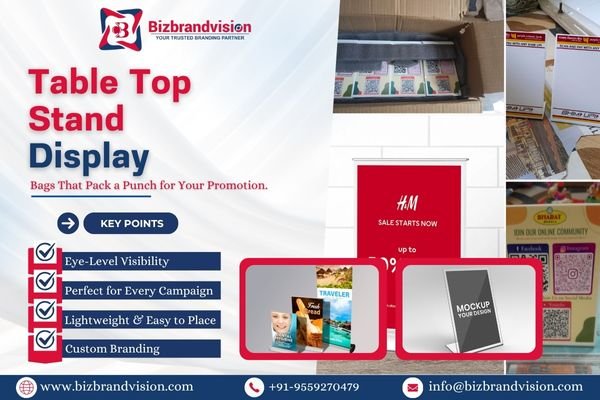Promotional table top standee by Bizbrandvision Pvt. Ltd. for branding and product display